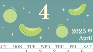 2025年4月縦型の日曜始まり メロンのイラストのかわいいA4無料カレンダー