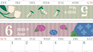 2026年の卓上カレンダー(5月・6月)は日曜始まり♪かわいい家族でも使えるオリジナルイラストつき：ダウンロード無料(2026-001505-0630)