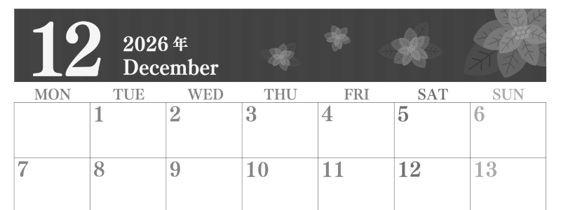 2026年12月横型モノクロの月曜始まり ポインセチアのイラストおしゃれA4無料白黒カレンダー(2026-00411201)