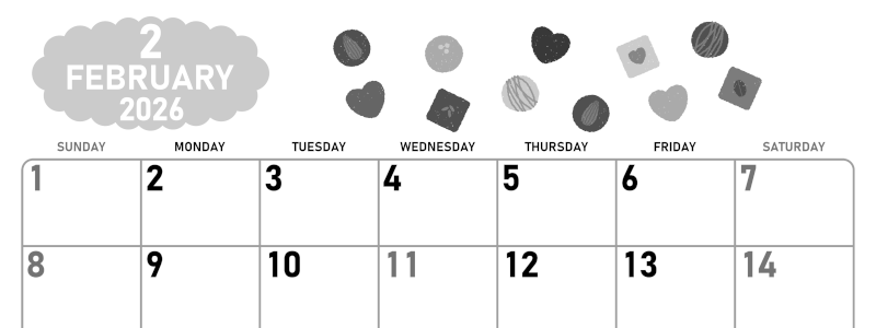 2026年2月横型モノクロの日曜始まり チョコのイラストがかわいいA4無料白黒カレンダー(2026-00420200)