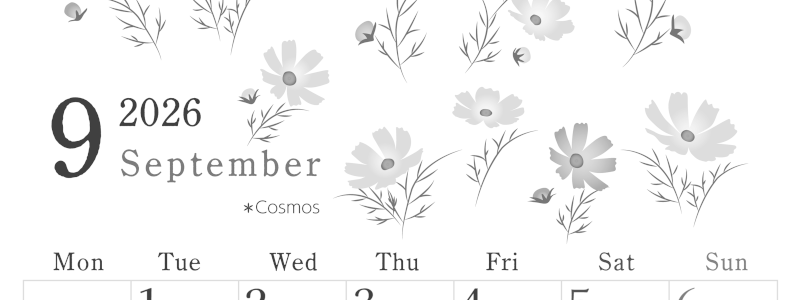 2026年9月縦型モノクロの月曜始まり コスモスがかわいいイラストA4無料白黒カレンダー(2026-00450911)
