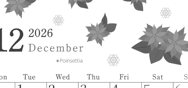 2026年12月縦型モノクロの月曜始まり ポインセチアがかわいいイラストA4無料白黒カレンダー(2026-00451211)