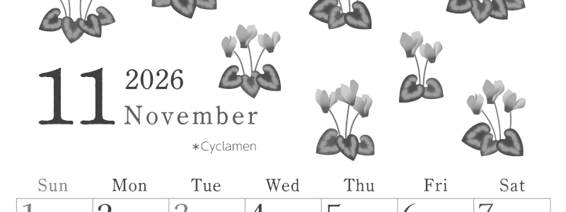2026年11月縦型モノクロの日曜始まり シクラメンがかわいいイラストA4無料白黒カレンダー(2026-00451110)