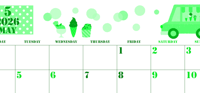 2026年5月横型月曜始まり アイスクリームのイラストがかわいいA4無料グリーンのカレンダー(2026-00910501)