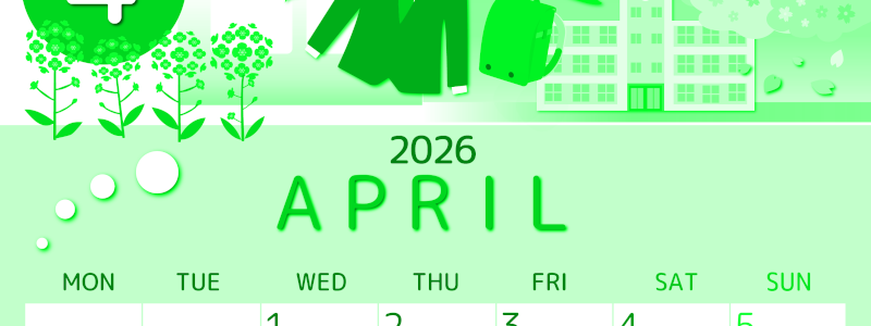 2026年4月縦型月曜始まり 入学式イラストのかわいいA4無料グリーンのカレンダー(2026-00930411)