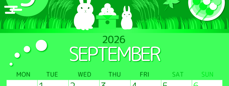 2026年9月縦型月曜始まり 十五夜イラストのかわいいA4無料グリーンのカレンダー(2026-00930911)