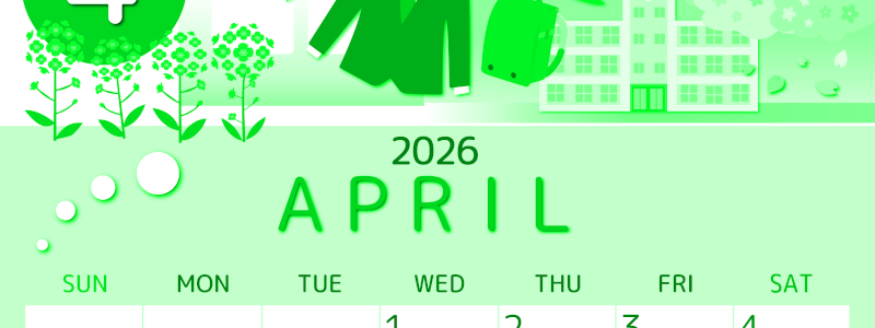 2026年4月縦型日曜始まり 入学式イラストのかわいいA4無料グリーンのカレンダー(2026-00930410)