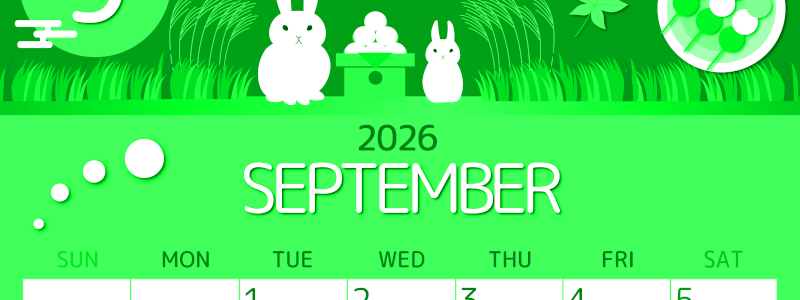 2026年9月縦型日曜始まり 十五夜イラストのかわいいA4無料グリーンのカレンダー(2026-00930910)