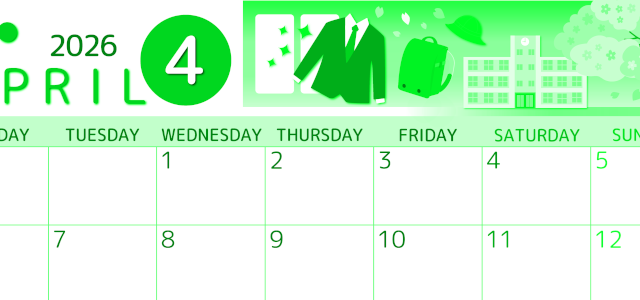 2026年4月横型月曜始まり 入学式イラストのかわいいA4無料グリーンのカレンダー(2026-00930401)