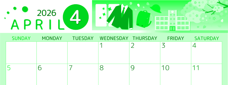 2026年4月横型日曜始まり 入学式イラストのかわいいA4無料グリーンのカレンダー(2026-00930400)