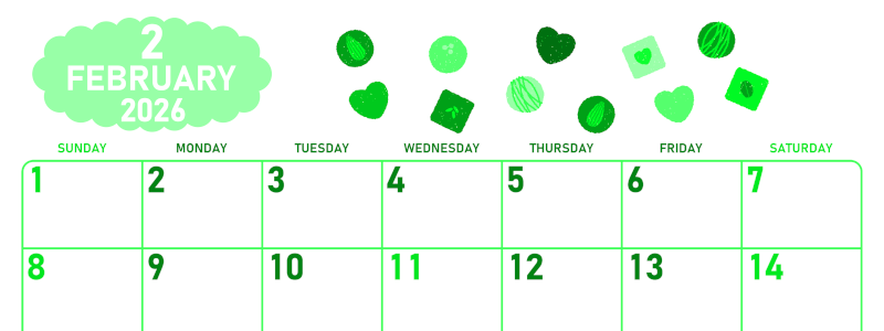 2026年2月横型日曜始まり チョコのイラストがかわいいA4無料グリーンのカレンダー(2026-00950200)