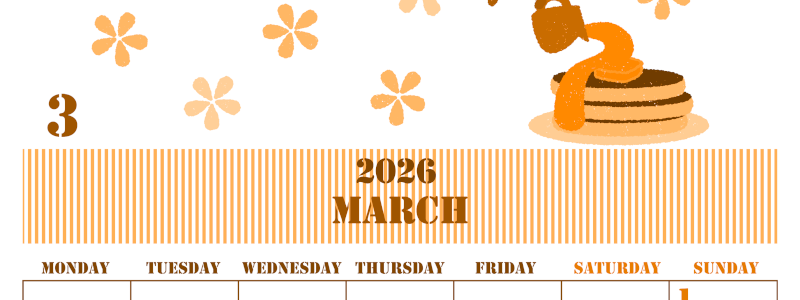 2026年3月縦型月曜始まり パンケーキイラストのかわいいA4無料オレンジのカレンダー(2026-01030311)