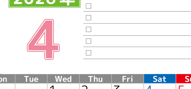 2026年4月カレンダーは縦型月曜始まりで使いやすい！ToDoリストに色々書き込んでモチベ維持：無料(2026-01480411)