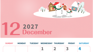 2027年12月縦型の日曜始まり 雪景色イラストのかわいいA4無料カレンダー