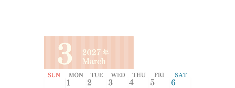 2027年3月縦型日曜始まり シンプルで罫線がはっきりしている数字が大きい見やすいカレンダー／ダウンロード無料 【No.202701130310】