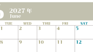 2027年カレンダー無料ダウンロード！6月はシンプルでおしゃれカラー 横型月曜始まりで罫線くっきり 【No.202701160601】