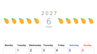 6月カレンダー2027年(無料&印刷用)は縦型月曜始まりで旬のフルーツのイラストがおしゃれ：A4サイズ 【No.202701350611】