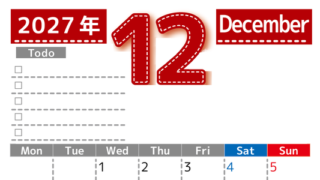 カレンダー2027年12月は縦型月曜始まり♪使い方がシンプルなToDoリストも♪ダウンロード無料 【No.202701471211】