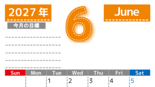 6月カレンダー2027年(無料・印刷用)は縦型日曜始まりで目標の書き込み欄あり♪計画を計画のままで終わらせない：A4 【No.202701590610】