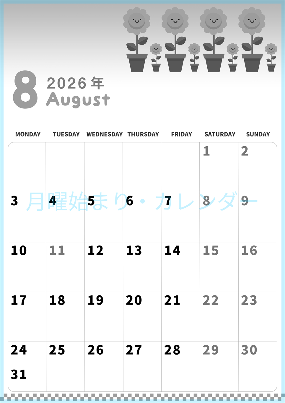 2026年8月縦型モノクロの月曜始まり 季節の花イラストのかわいいA4無料白黒カレンダー(2026-00310811)