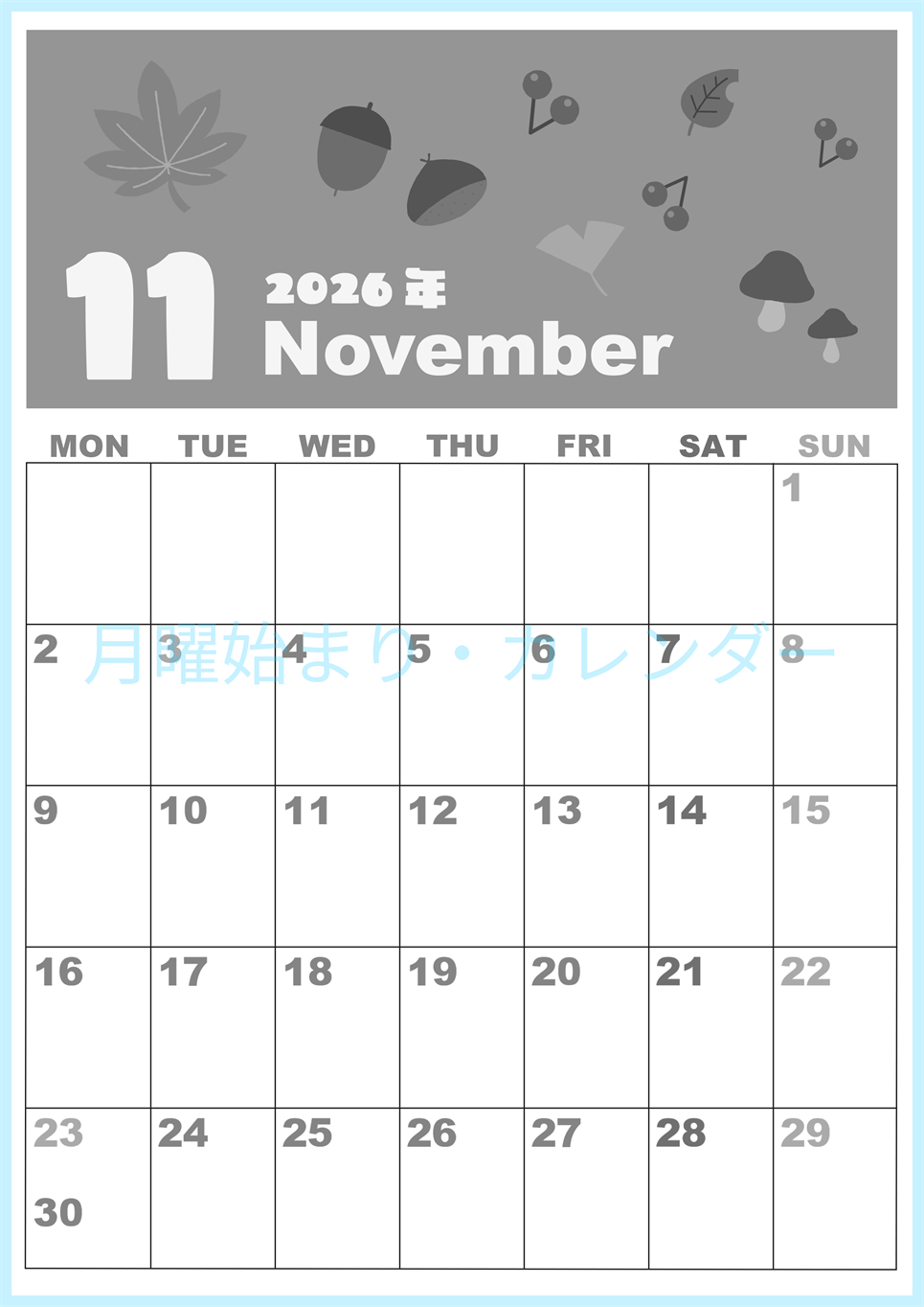 2026年11月縦型モノクロの月曜始まり どんぐりイラストのかわいいA4無料白黒カレンダー(2026-00331111)