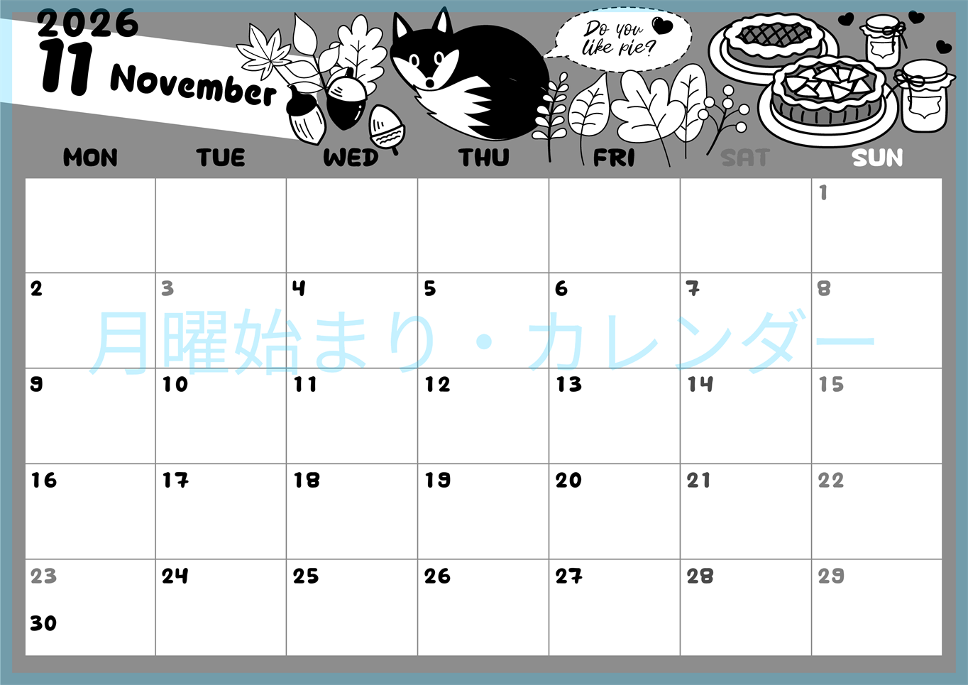 2026年11月横型モノクロの月曜始まり アップルパイのイラストがかわいいA4無料白黒カレンダー(2026-00381101)