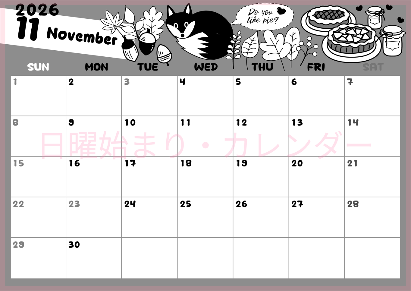 2026年11月横型モノクロの日曜始まり アップルパイのイラストがかわいいA4無料白黒カレンダー(2026-00381100)