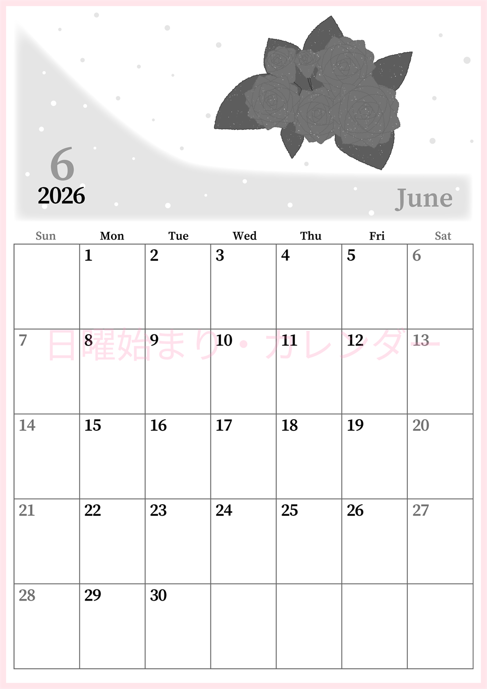 2026年6月縦型モノクロの日曜始まり 薔薇イラストのおしゃれA4無料白黒カレンダー(2026-00390610)