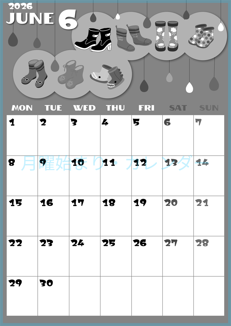 2026年6月縦型モノクロの月曜始まり 長靴イラストのかわいいA4無料白黒カレンダー(2026-00400611)