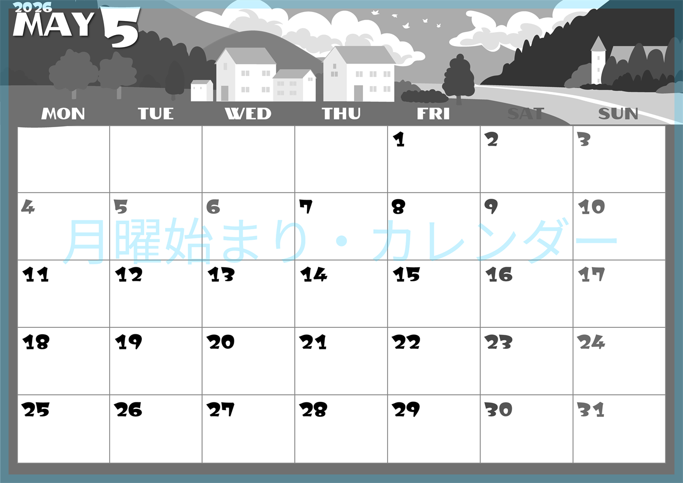 2026年5月横型モノクロの月曜始まり 村のイラストのかわいいA4無料白黒カレンダー(2026-00400501)