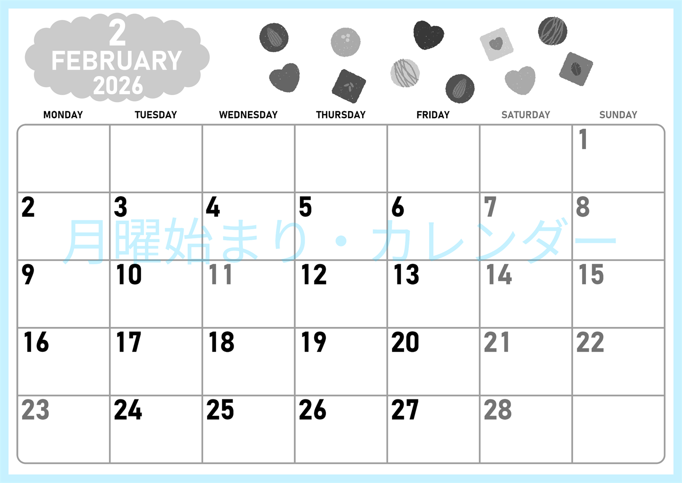 2026年2月横型モノクロの月曜始まり チョコのイラストがかわいいA4無料白黒カレンダー(2026-00420201)