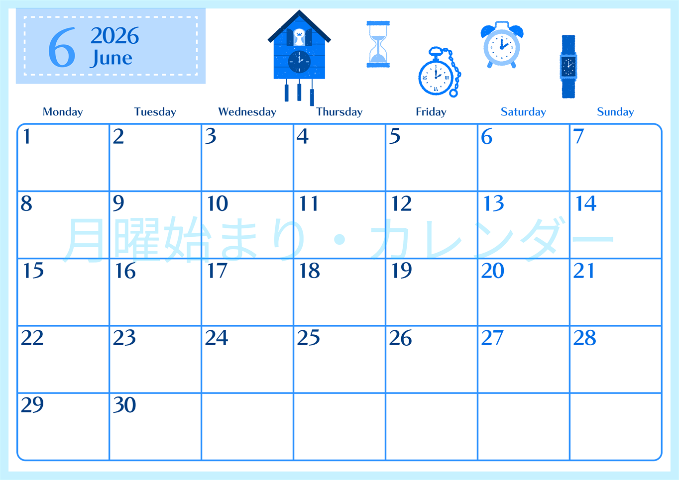 2026年6月横型月曜始まり 時計イラストのおしゃれA4無料ブルーのカレンダー(2026-00900601)
