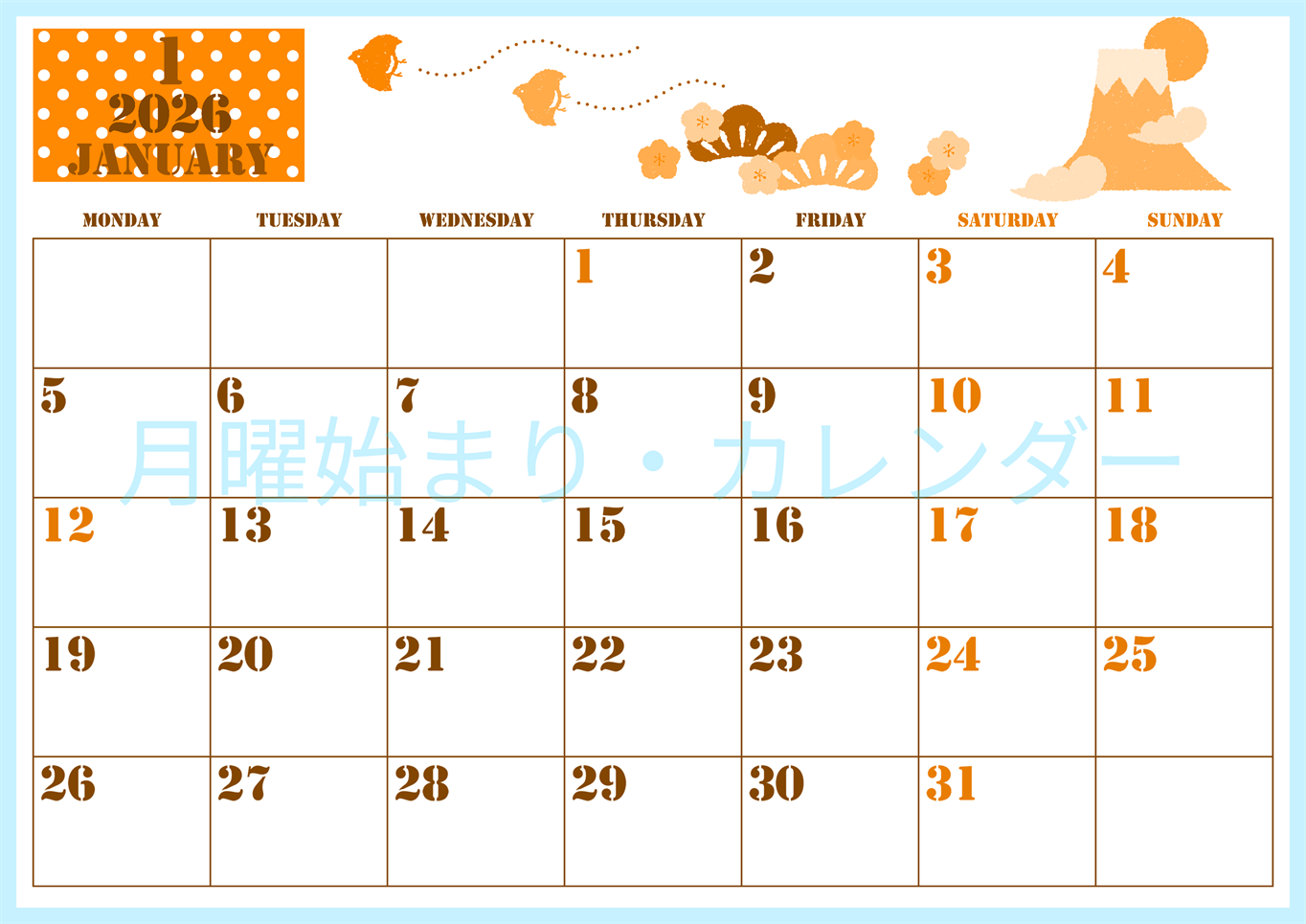 2026年1月横型月曜始まり 和風な富士山イラストのかわいいA4無料オレンジのカレンダー(2026-01030101)