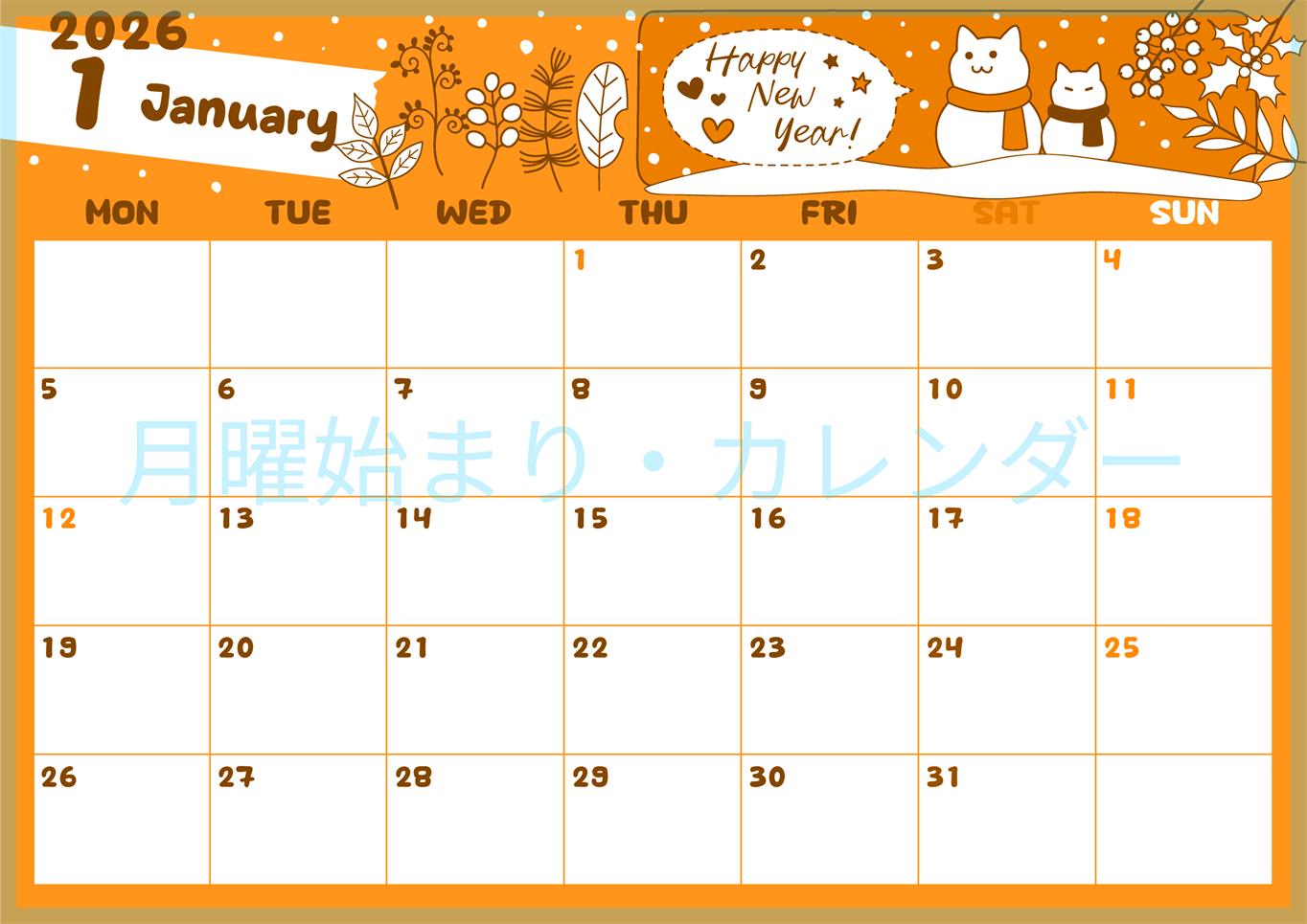 2026年1月横型月曜始まり 雪と猫イラストのかわいいA4無料オレンジのカレンダー(2026-01060101)