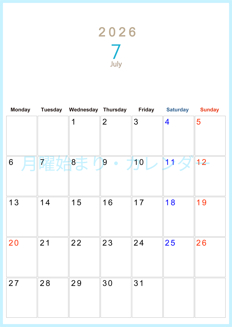 2026年7月縦型月曜始まり  大きい文字が見やすく書き込みも楽なA4無料シンプルカレンダー(2026-01100711)
