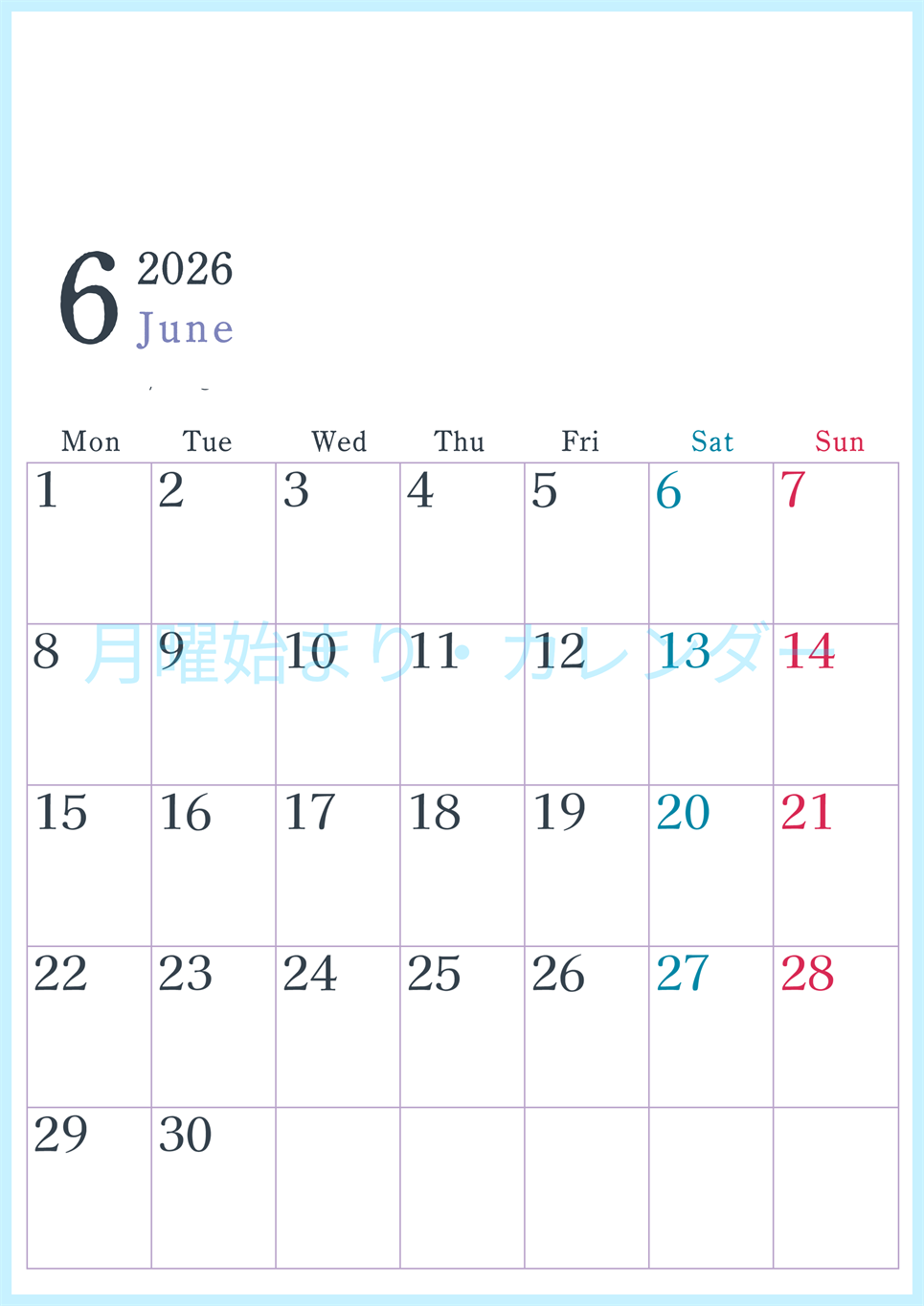 2026年6月縦型月曜始まり シンプルで書き込みしやすい文字が大きい見やすいおすすめの無料カレンダー(2026-01150611)