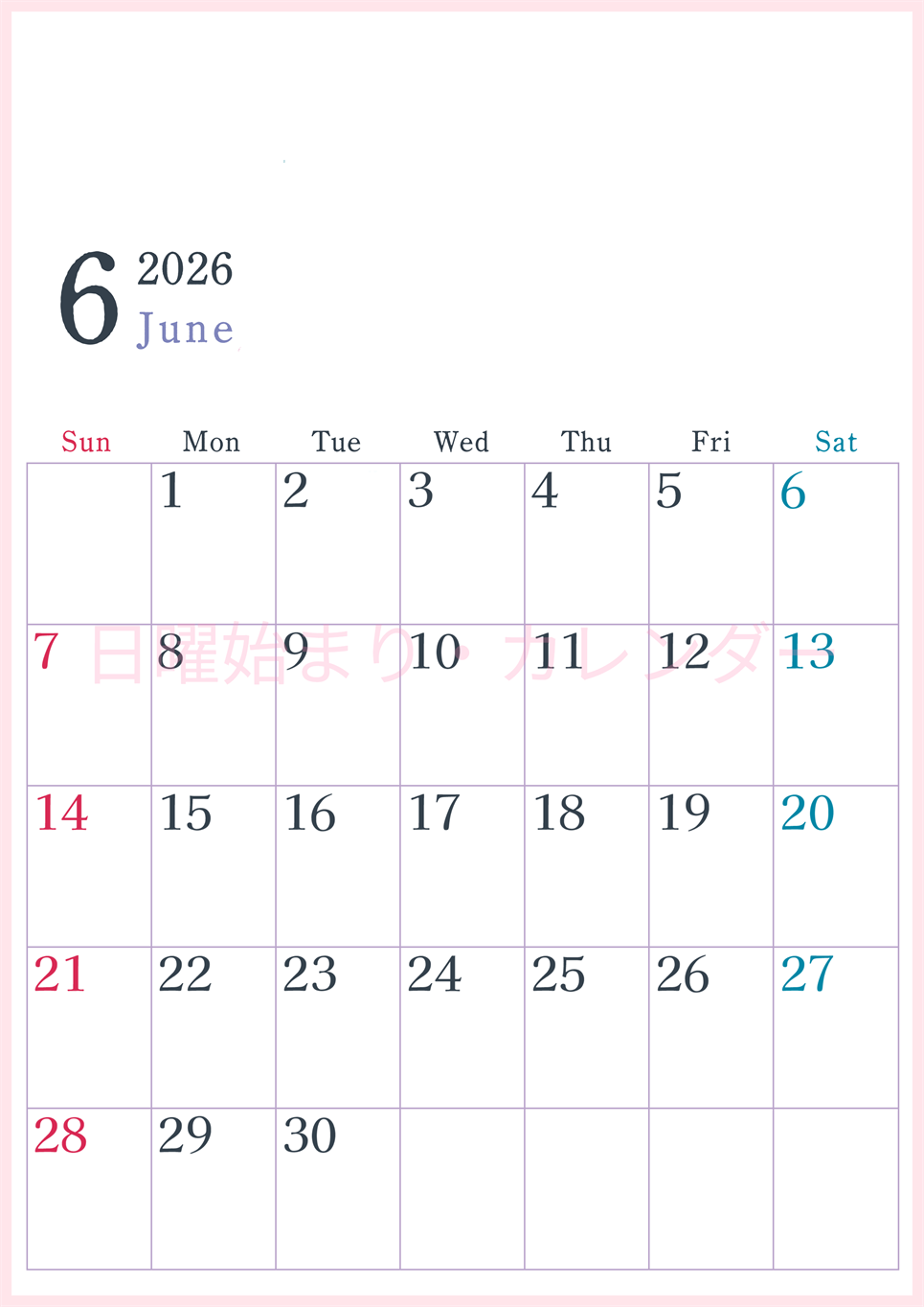 2026年6月縦型日曜始まり シンプルで書き込みしやすい文字が大きい見やすいおすすめの無料カレンダー(2026-01150610)