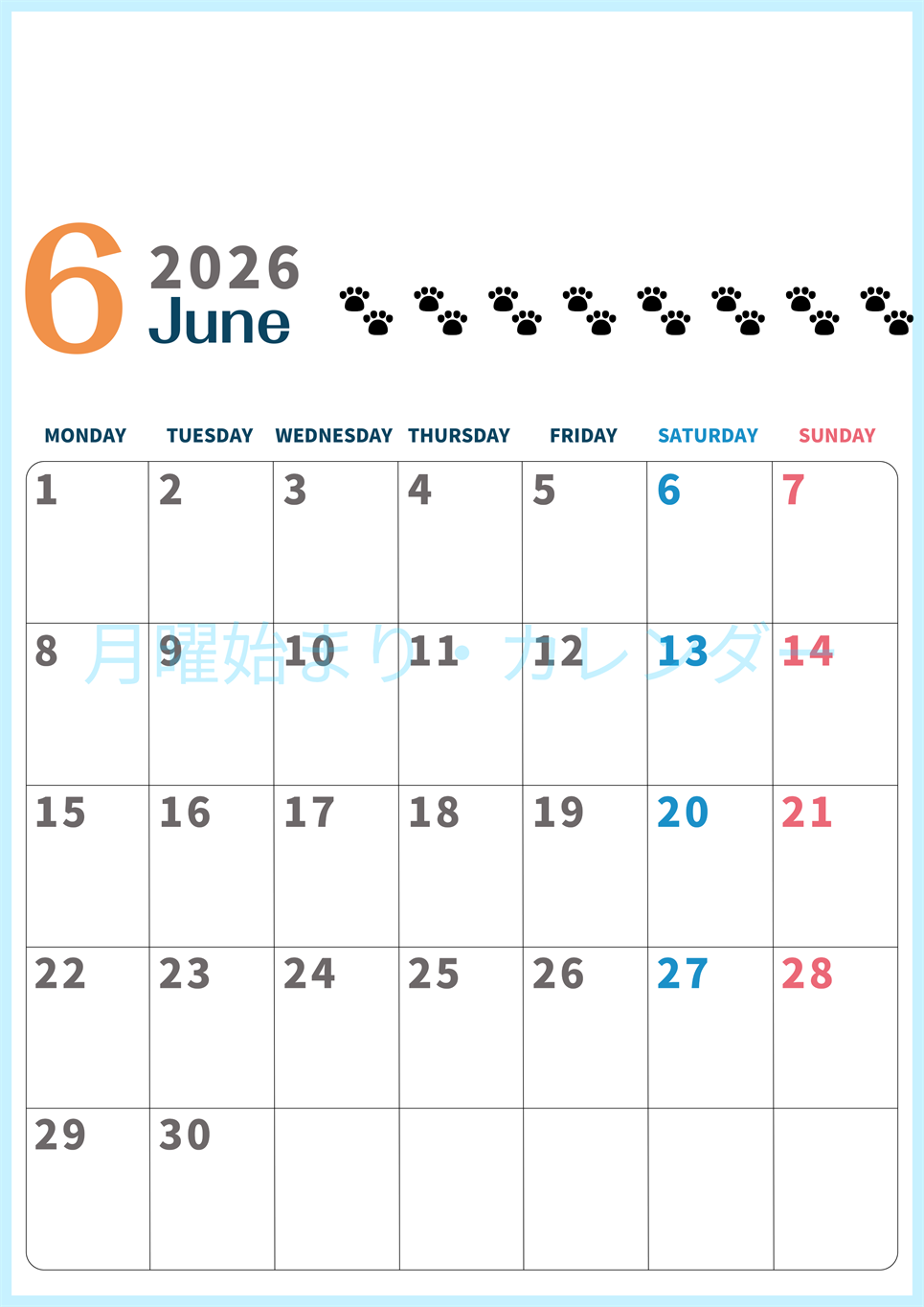2026年6月カレンダーは縦型月曜始まりで猫の黒い肉球がゆるかわいいほっこりするイラストつき無料素材♪(2026-01220611)