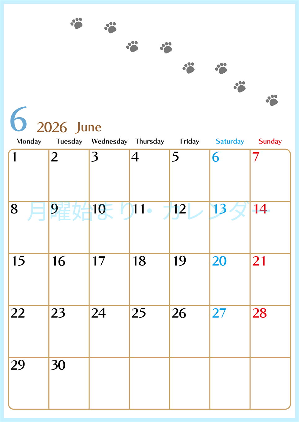 2026年6月カレンダーは縦型月曜始まりで猫の肉球にほっこり癒されるゆるおしゃれデザイン♪ダウンロードは無料♪(2026-01280611)