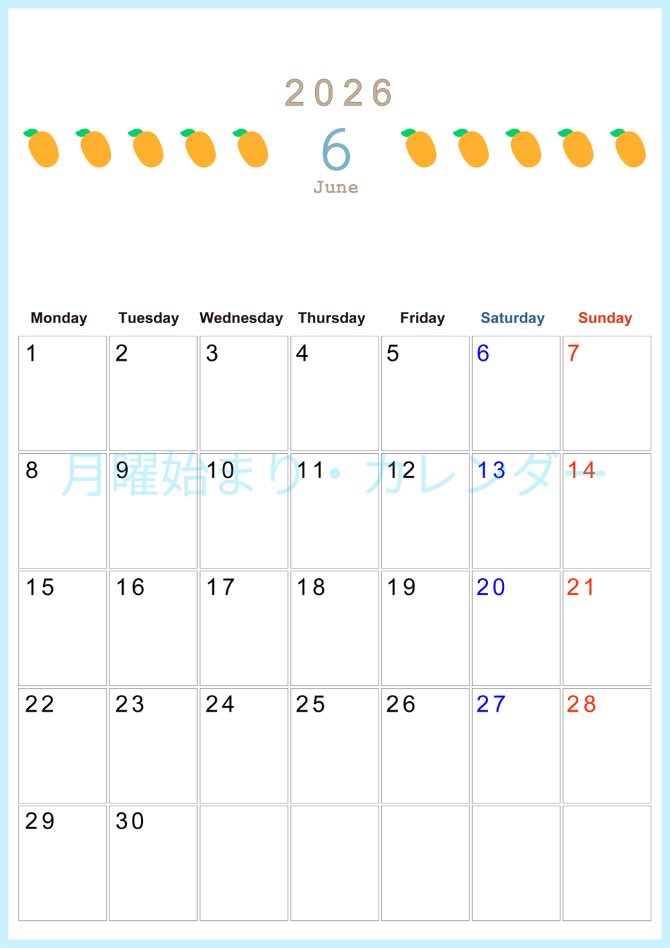 2026年6月カレンダーは縦型月曜始まりで旬のフルーツのイラストがおしゃれ：無料(2026-01350611)
