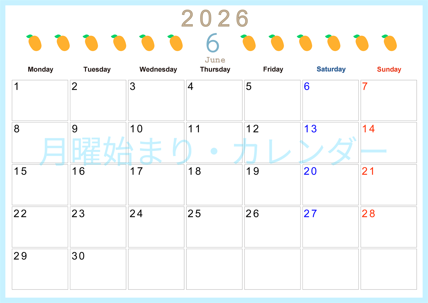2026年6月カレンダーは横型月曜始まりで旬のフルーツのイラストがおしゃれ：無料(2026-01350601)