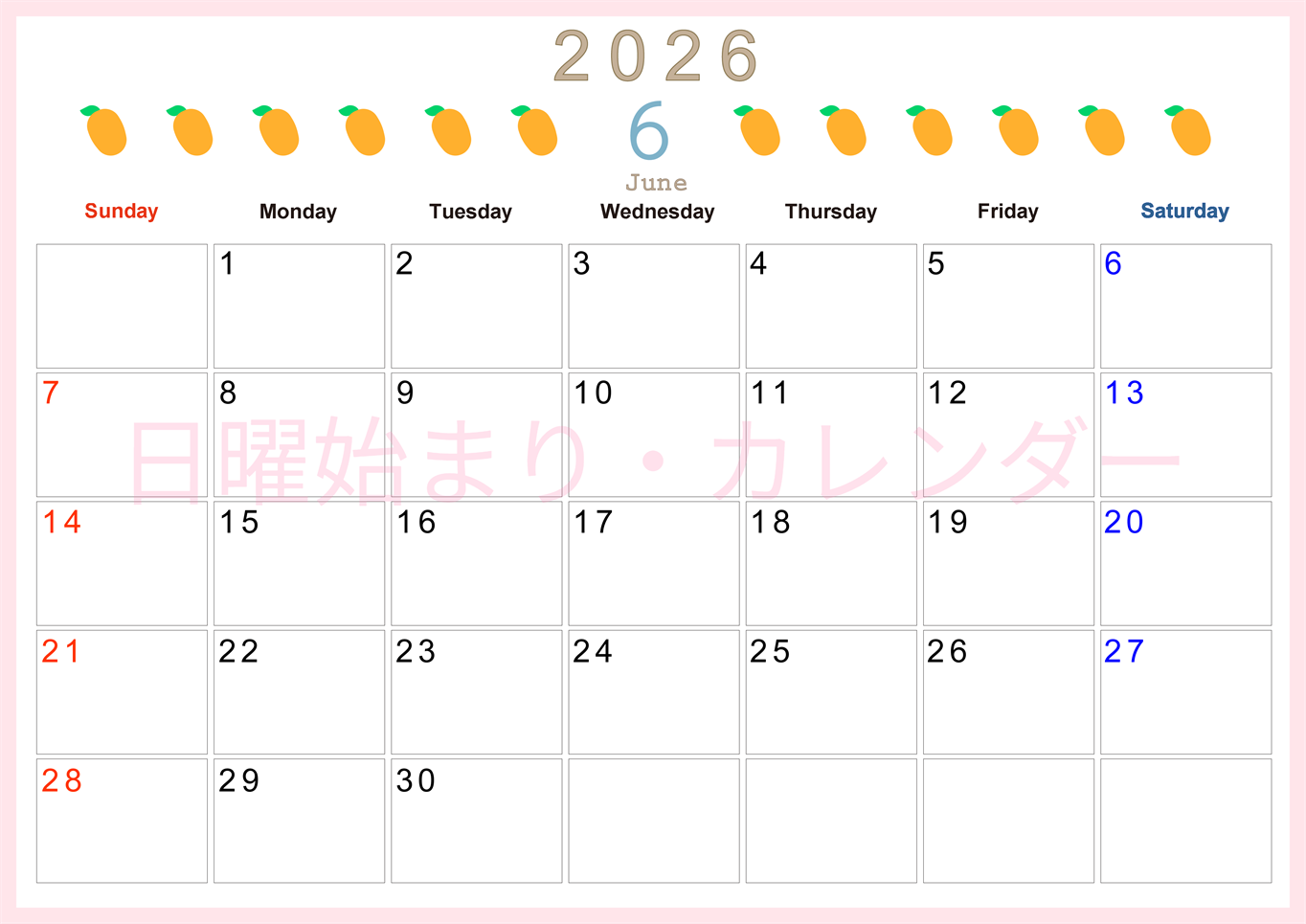 2026年6月カレンダーは横型日曜始まりで旬のフルーツのイラストがおしゃれ：無料(2026-01350600)