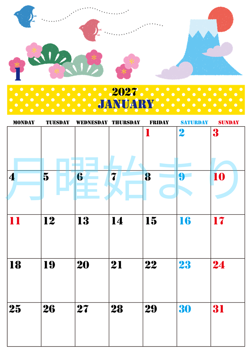 2027年1月縦型の月曜始まり 便利な富士山イラストのかわいいA4無料カレンダー